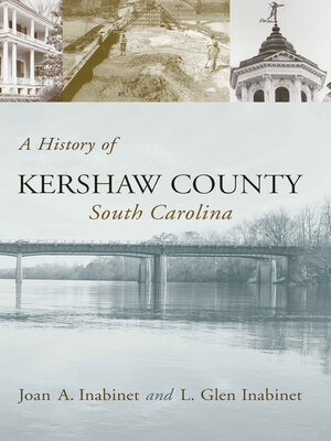 cover image of A History of Kershaw County, South Carolina